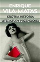 Krótka historia literatury przenośnej - Enrique Vila-Matas