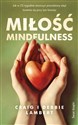 Miłość mindfulness Jak w 52 tygodnie stworzyć prawdziwą więź, świetnie się przy tym bawiąc