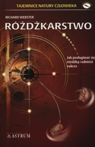 Różdżkarstwo Jak posługiwać się różdżką i odnieść sukces - Księgarnia Niemcy (DE)