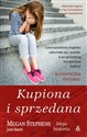 Kupiona i sprzedana - Megan Stephens, Jane Smith