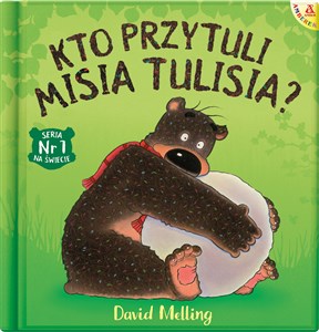 Kto przytuli Misia Tulisia?