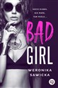 Bad girl - Weronika Sawicka