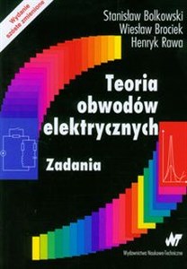 Teoria obwodów elektrycznych Zadania - Księgarnia UK