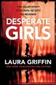 Desperate Girls - Laura Griffin