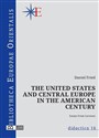 The United States and central Europe in the American century