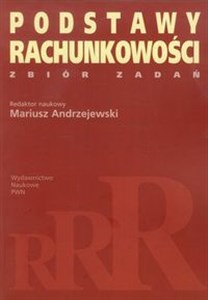 Podstawy rachunkowości Zbiór zadań - Księgarnia UK