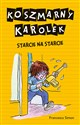 Koszmarny Karolek Starcie na starcie