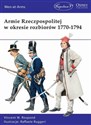 Armie Rzeczpospolitej w okresie rozbiorów 1770-1794 - W. Rospond Vincent