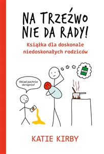 Na trzeźwo nie da rady!