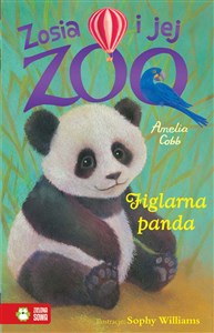 Zosia i jej zoo Figlarna panda