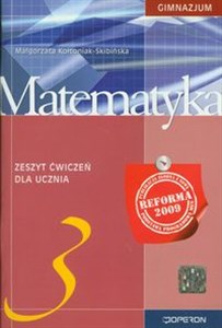 Matematyka 3 Zeszyt ćwiczeń Gimnazjum