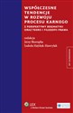 Współczesne tendencje w rozwoju procesu karnego z perspektywy dogmatyki oraz teorii i filozofii prawa - Izabela Hayduk-Hawrylak, Jerzy Skorupka