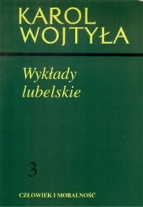 Wykłady lubelskie Człowiek i moralność 3