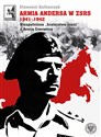 Armia Andersa w ZSRS 1941-1942 Niespełnione braterstwo broni z Armią Czerwoną - Sławomir Kalbarczyk