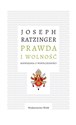 Prawda i wolność Rozważania o współczesności