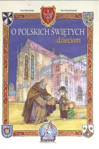 O polskich świętych dzieciom - Księgarnia Niemcy (DE)