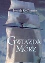 Gwiazda Mórz - Joseph O'Connor