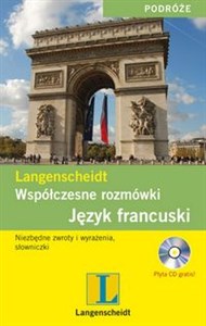 Współczesne rozmówki Język francuski + CD Niezbędne zwroty i wyrażenia, słowniczki