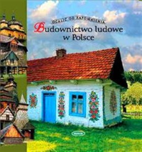 Budownictwo ludowe w Polsce - Księgarnia UK