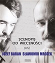 Scenopis od wieczności listy Józef Baran Sławomir Mrożek - Józef Baran