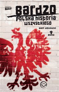 Bardzo polska historia wszystkiego - Księgarnia Niemcy (DE)