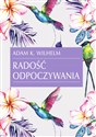 Radość odpoczywania - Adam K. Wilhelm