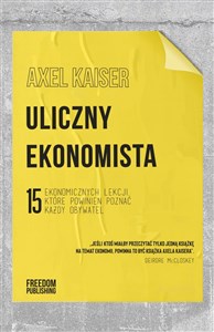 Uliczny ekonomista 15 ekonomicznych lekcji, które powinien poznać każdy obywatel - Księgarnia Niemcy (DE)