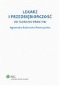 Lekarz i przedsiębiorczość Od teorii do praktyki