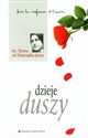 Dzieje duszy - Teresa od Dzieciątka Jezus Święta