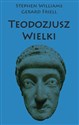 Teodozjusz Wielki - Stephen Williams, Gerard Friell