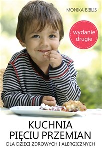 Kuchnia pięciu przemian dla dzieci zdrowych i alergicznych - Księgarnia Niemcy (DE)