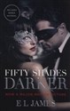Fifty Shades Darker Official Movie Tie-in Edition, Includes Bonus Material - E. L. James