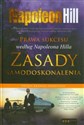 Prawa sukcesu według Napoleona Hilla Zasady samodoskonalenia