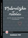 Matematyka miłości Wzory, dowody, równania i powiązania