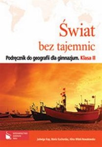 Świat bez tajemnic 2 Podręcznik do geografii Gimnazjum - Księgarnia UK