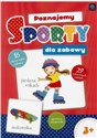 Poznajemy sporty dla zabawy