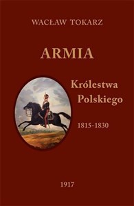 Armia Królestwa Polskiego 1815-1830 - Księgarnia Niemcy (DE)