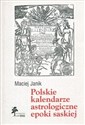 Polskie kalendarze astrologiczne epoki saskiej