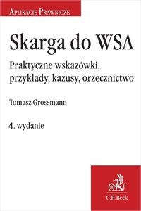 Skarga do WSA Praktyczne wskazówki, przykłady, kazusy, orzecznictwo - Księgarnia UK