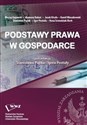 Podstawy prawa w gospodarce  - Maciej Gajewski, Mateusz Kabut, Jacek Kiryło, Kamil Mieszkowski, Stanisław Piątek, Igor Postuła, Szw