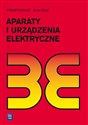 Aparaty i urządzenia elektryczne Podręcznik - Witold Kotlarski, Jerzy Grad