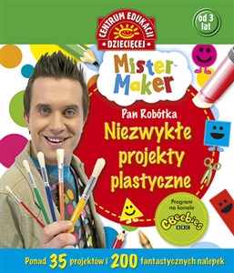 Mister Maker Pan Robótka Niezwykłe projekty plastyczne - Księgarnia Niemcy (DE)