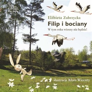 Filip i bociany W tym roku wiosny nie będzie