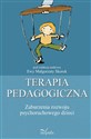 Terapia pedagogiczna Zaburzenia rozwoju psychoruchowego Tom 1 - Ewa Małgorzata Skorek