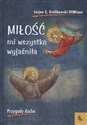 Miłość mi wszystko wyjaśniła Przygody ducha - Łucjan Z. Królikowski