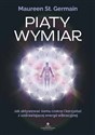 Piąty Wymiar - Maureen J. St. Germain