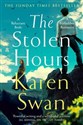 The Stolen Hours  - Karen Swan