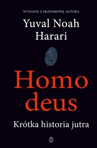 Homo deus Krótka historia jutra