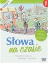 Słowa na czasie 1 Podręcznik do kształcenia językowego z ćwiczeniami Gimnazjum