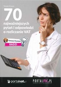 70 najważniejszych pytań i odpowiedzi o rozliczanie VAT 